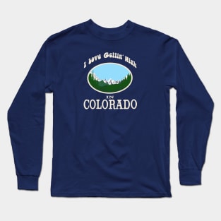 Getting High in Colorado Long Sleeve T-Shirt